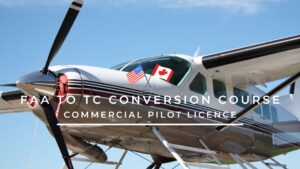 FAA to TC – CPL Conversion Course (FAACA)