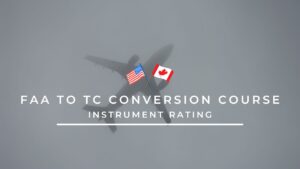 FAA to TC – IFR Conversion Course (FAAIA)